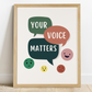 Your Voice Matters