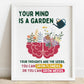 Your Mind is a Garden
