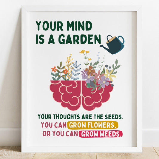 Your Mind is a Garden
