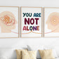 You Are Not Alone Poster
